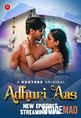 Adhuri Aas S01E04 (2023) Hunters Hindi Web Series HDRip 1080p 720p 480p