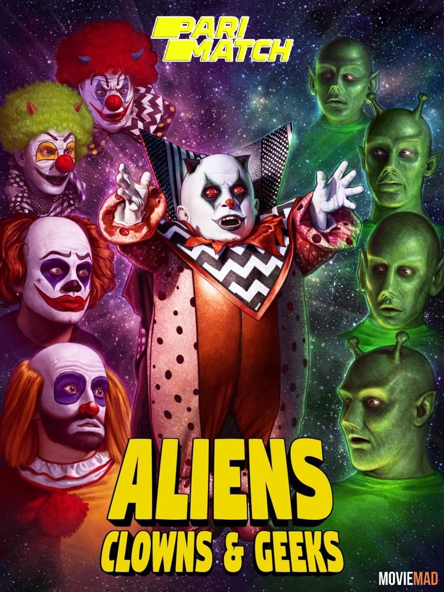 Aliens, Clowns and Geeks 2019 Hindi (Voice Over) Dubbed WEBRip Full Movie 720p 480p