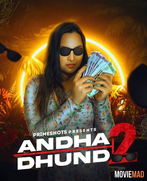 Andha Dhundh S02E03 (2023) PrimeShots Hindi Web Series HDRip 720p 480p