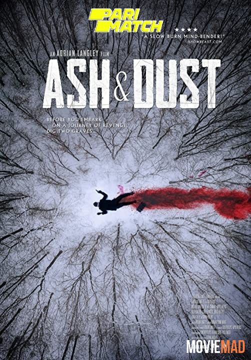 Ash & Dust (2022) Bengali (Voice Over) Dubbed WEBRip Full Movie 720p 480p