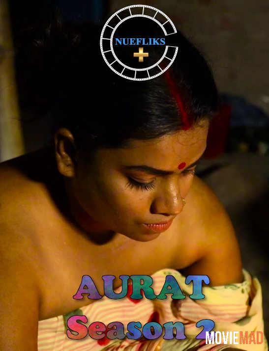 Aurat 2021 S02E03 Nuefliks Originals Hindi Web Series 720p 480p