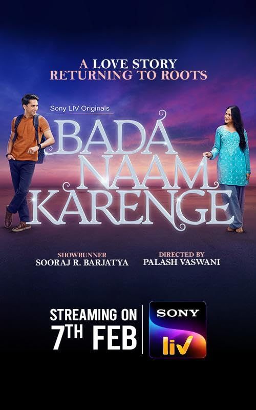 Bada Naam Karenge (Season 1 Complete) Hindi ORG Sony Liv Series HDRip