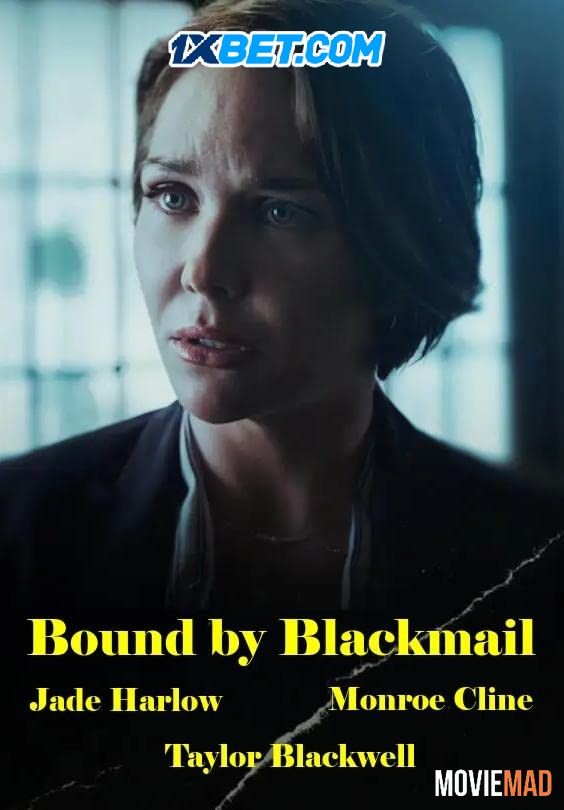 Bound by Blackmail 2022 Bengali (Voice Over) Dubbed WEBRip Full Movie 720p 480p