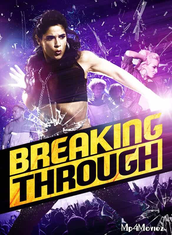 Breaking Through (2015) Hindi Dubbed BluRay 720p 480p