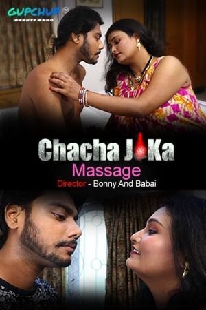 Chacha Ji Ka Massage (2024) Hindi Season 01 GupChup Web Series HDRip