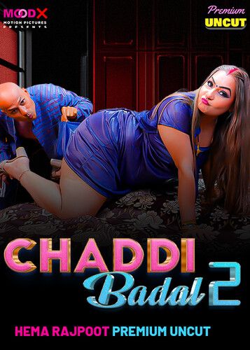 Chaddi Badal (2024) Hindi Season 01 Episodes 02 Moodx WEB Series HDRip