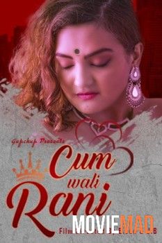 Cum Wali Rani 2021 S01E02 Hindi Gupchup Web Series 720p 480p