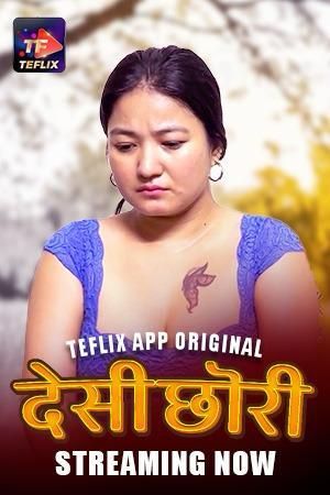 Desi Chori (2025) Hindi Season 01 Episodes 1 To 2 TeFlix WEB Series HDRip