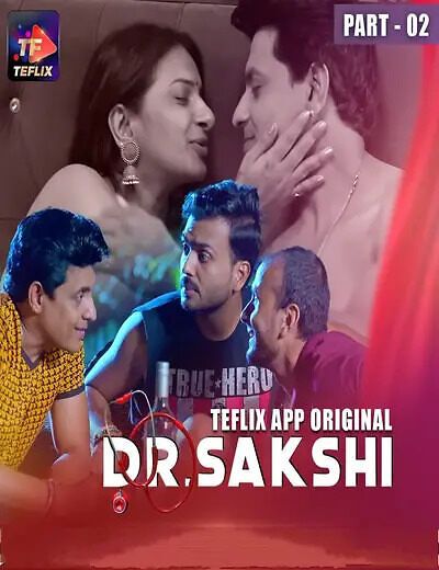 Dr Sakshi (2025) Hindi Season 01 Episodes 3 To 4 TeFlix WEB Series HDRip