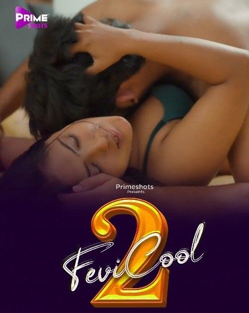 Fevicool 2 S01E01 (2023) Hindi PrimeShots Web Series HDRip 720p 480p