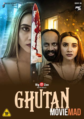 Ghutan S01 2021 BigMovieZoo Originals Complete Hindi Web Series HDRip 720p 480p