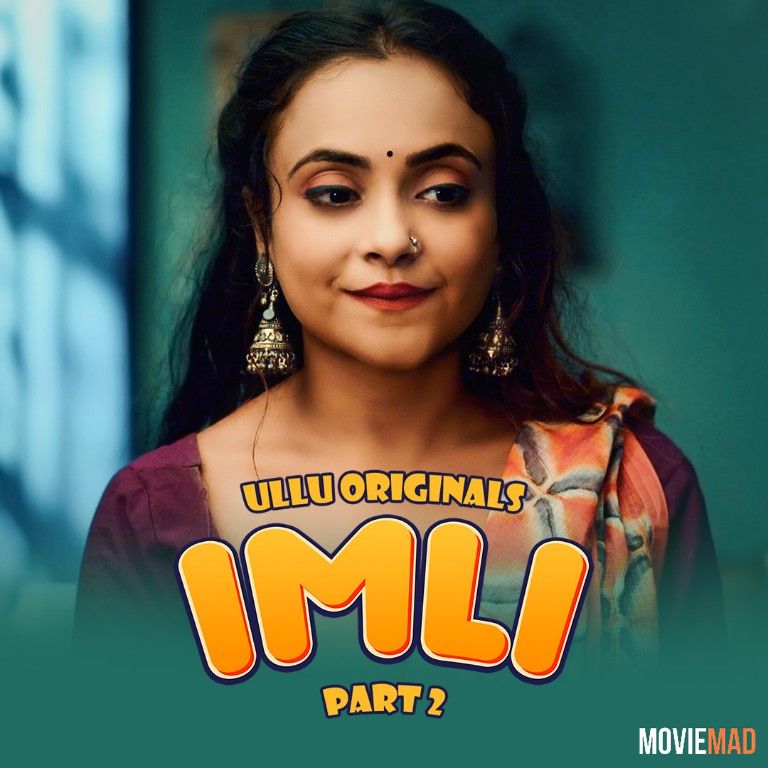 Imli Part 2 (2023) Hindi Ullu Originals Web Series HDRip 1080p 720p 480p