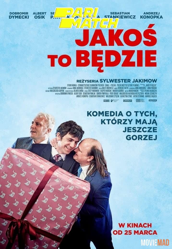 Jakos to bedzie 2021 Hindi (Voice Over) Dubbed WEBRip Full Movie 720p 480p