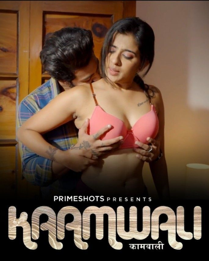 Kaamwali S01E01 (2023) Hindi Primeshots Web Series HDRip 720p 480p