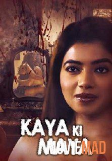 Kaaya Ki Maaya S01 2021 Hindi KindiBox Orginal Complete Web Series 720p 480p