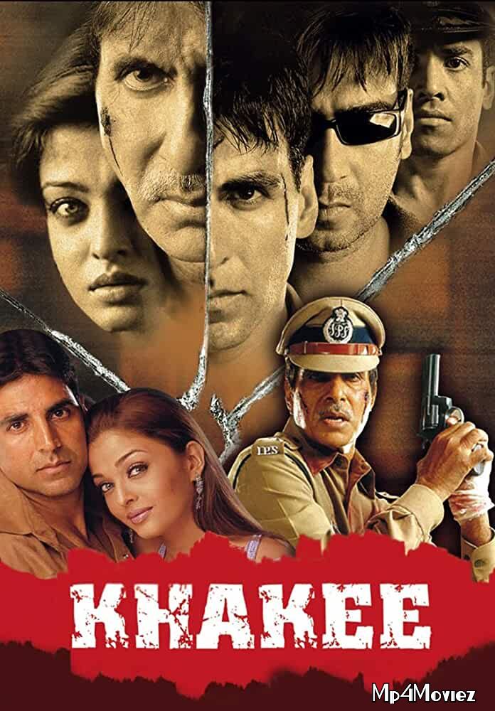 Khakee (2004) Hindi HDRip 720p 480p