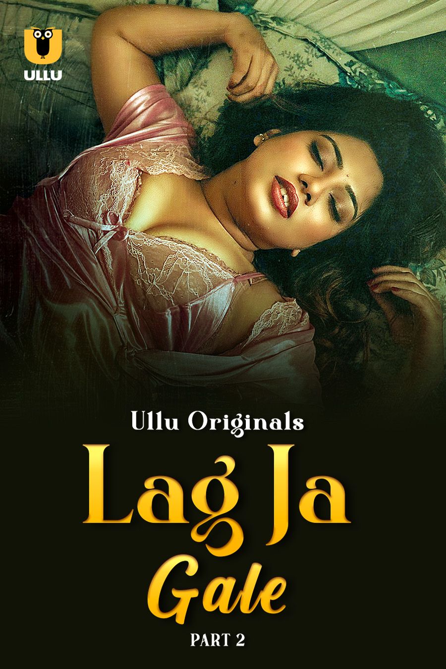 Lag Ja Gale (2025) Hindi Season 01 Part 02 ULLU WEB Series HDRip