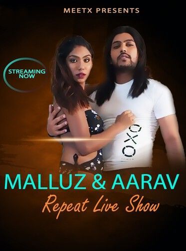 Malluz And Aarav (2024) Part 1 Hindi MeetX Short Film HDRip