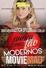 Nunca Fomos Tao Modernos (2022) Hindi (Voice Over) Dubbed CAMRip Full Movie 720p 480p