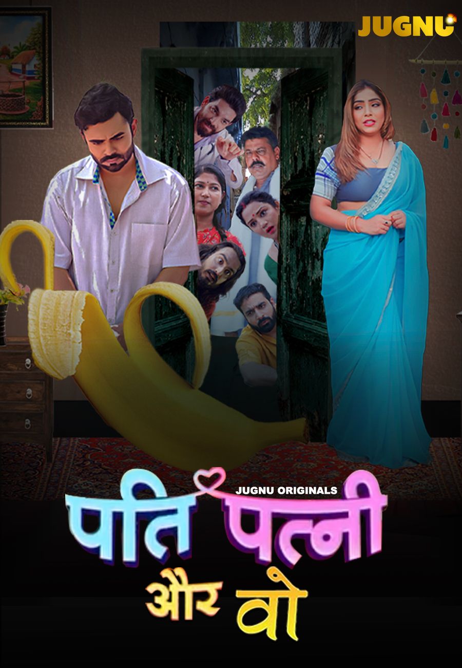 Pati Patni Aur Who (2025) Hindi Season 01 Part 01 Jugnu WEB Series HDRip