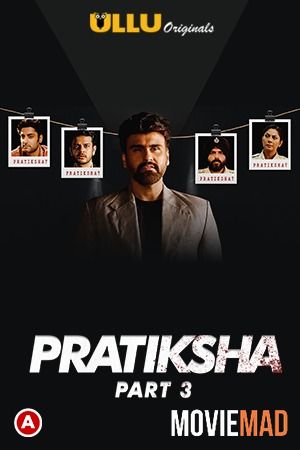 Pratiksha Part 2 2021 Hindi Ullu Originals Complete Web Series HDRip 720p 480p