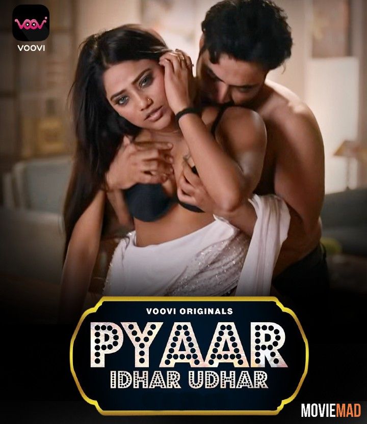 Pyar Idhar Udhar (2023) Season 1 Episode 5 Hindi Voovi Web Series 720p 480p HDRip