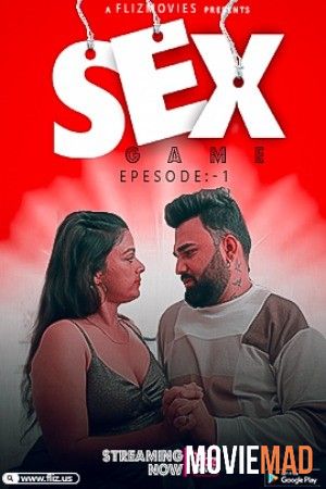 Sex Game 2023 Fliz S01E01 Hindi Web Series 720p 480p HDRip