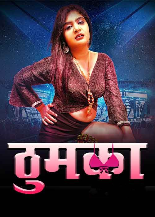 Thumka (2024) Season 1 Episodes 1 Hindi Moodx Web Series HDRip