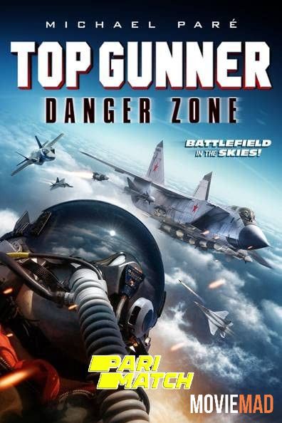 Top Gunner Danger Zone 2022 Bengali (Voice Over) Dubbed WEBRip Full Movie 720p 480p