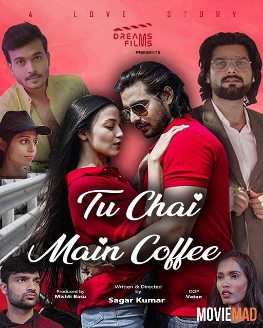 Tu Chai Main Coffee S01E01 2021 UNRATED DreamsFilms Hindi Web Series 720p 480p