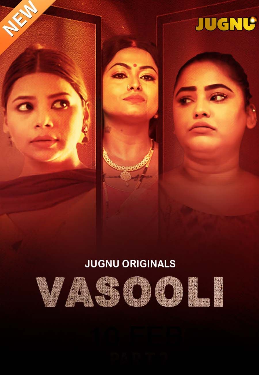 Vasooli  (2025) Hindi (Season 01 Complete) Jugnu WEB Serie HDRip