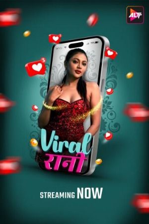 Viral Rani (2024) HIndi Season 01 Episodes 02 AltBalaji WEB Serie HDRip