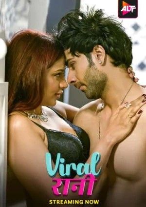 Viral Rani (2024) HIndi Season 01 Episodes 03-04 AltBalaji WEB Serie HDRip