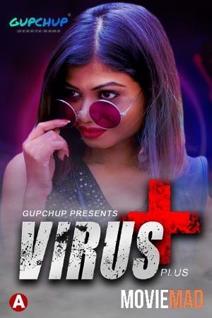 Virus Plus S01E02 2021 UNRATED GupChup Original Hindi Web Series HDRip 720p 480p