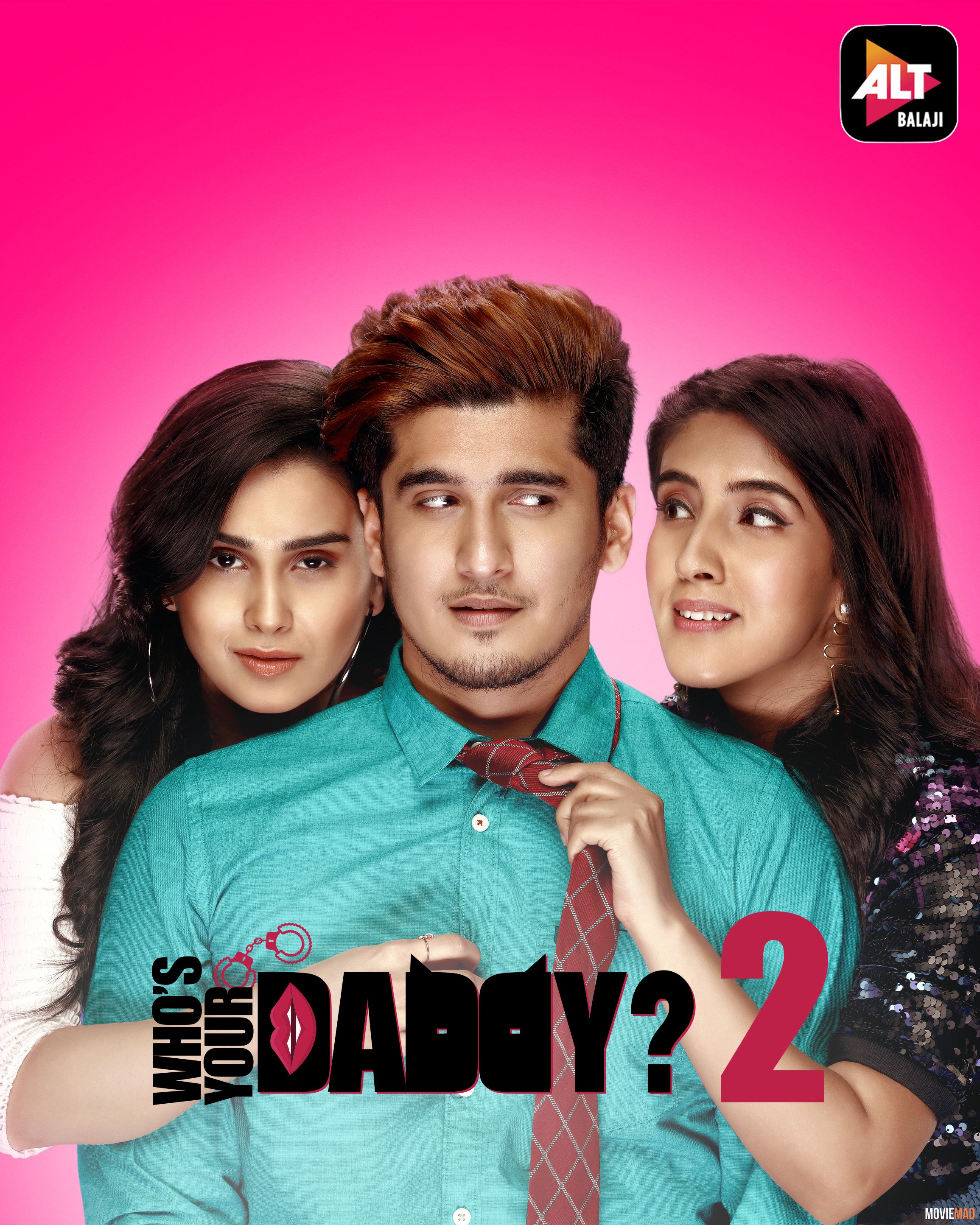 Whos Your Daddy S02 (E01-10) 2020 Hindi WEB DL ALTBalaji Full Movie 720p 480p